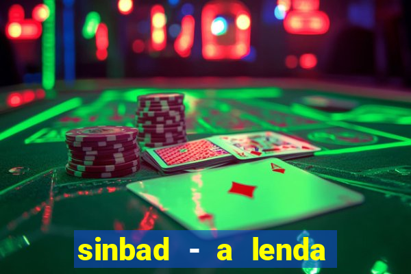 sinbad - a lenda dos sete mares online dublado grátis