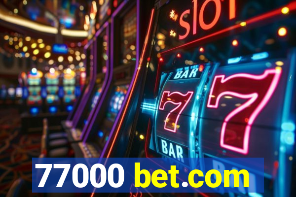 77000 bet.com