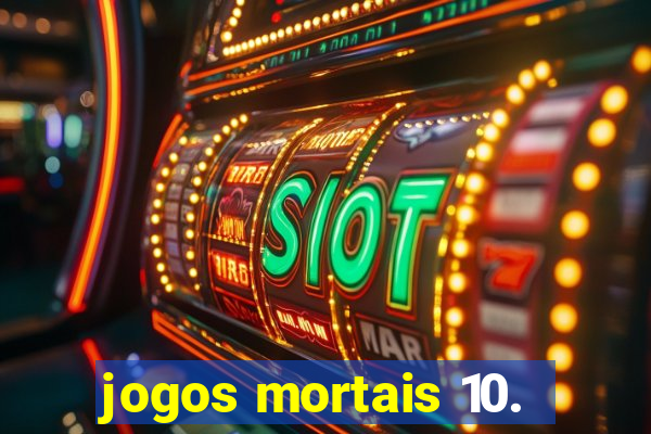 jogos mortais 10.