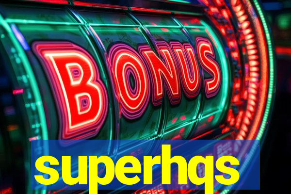 superhqs