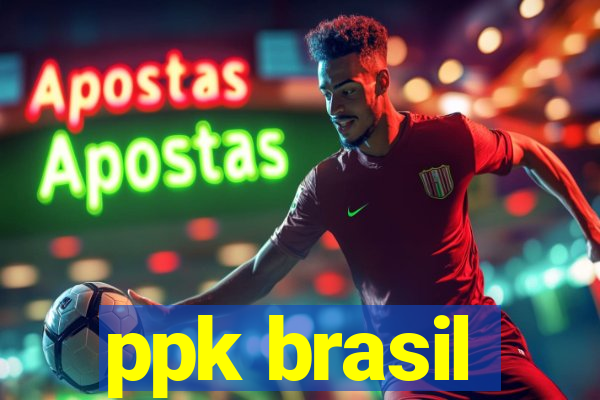 ppk brasil