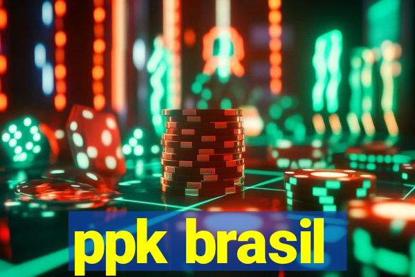 ppk brasil