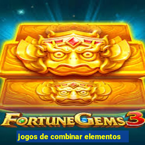 jogos de combinar elementos