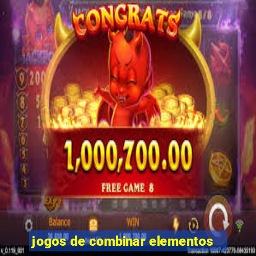 jogos de combinar elementos