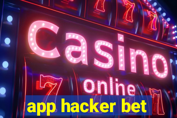 app hacker bet