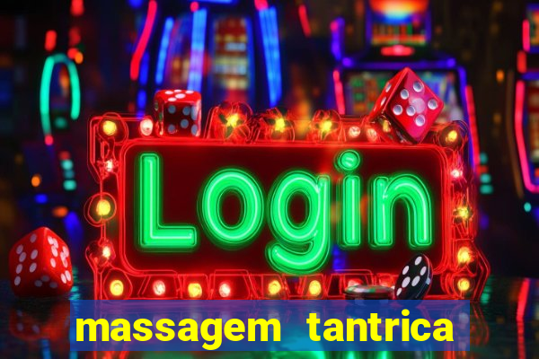 massagem tantrica em santos