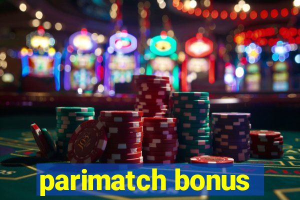 parimatch bonus