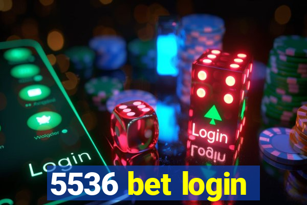 5536 bet login