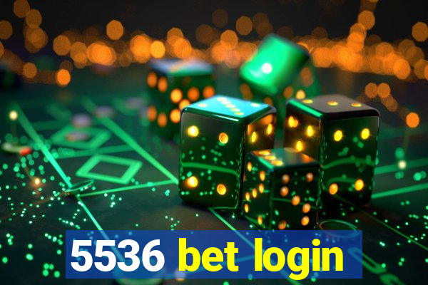 5536 bet login