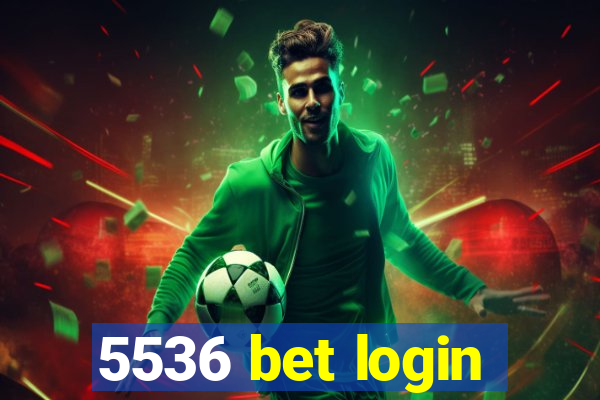 5536 bet login