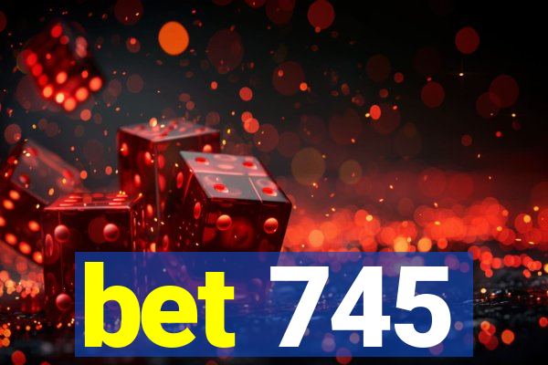 bet 745