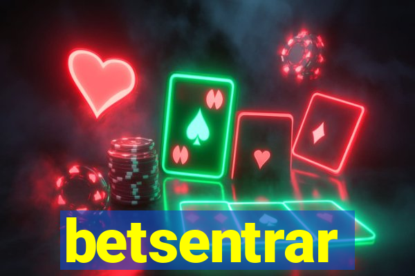 betsentrar