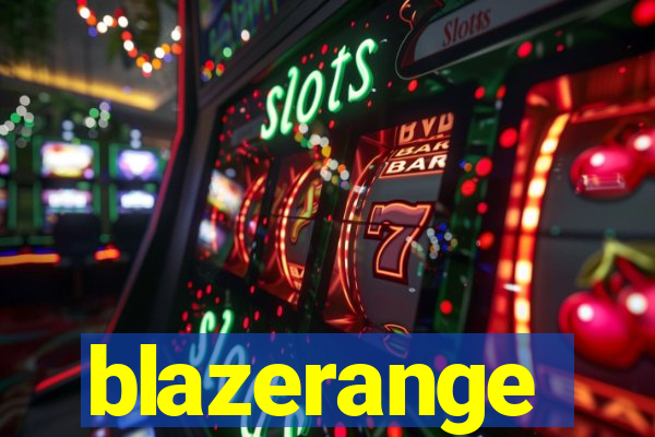 blazerange