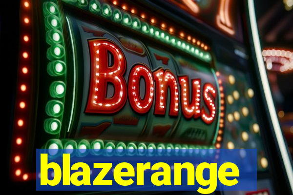 blazerange