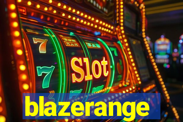 blazerange