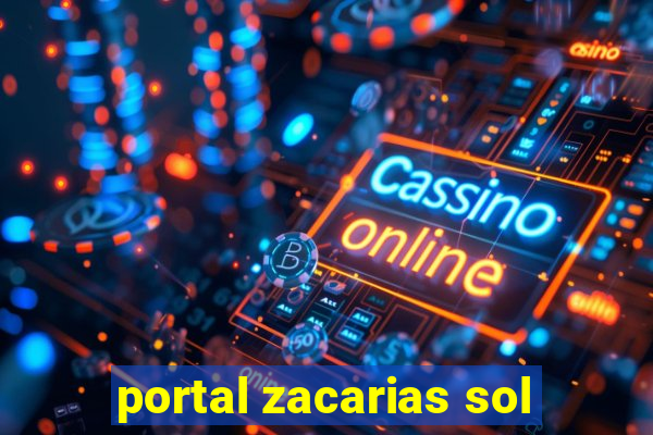 portal zacarias sol