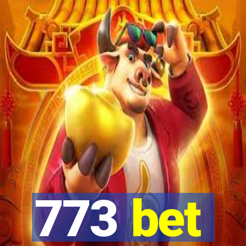 773 bet