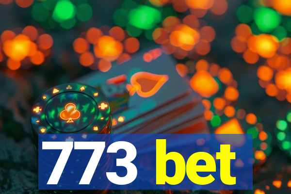 773 bet