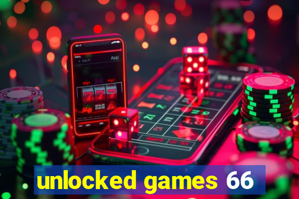 unlocked games 66