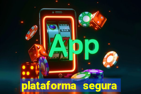 plataforma segura de jogos para ganhar dinheiro