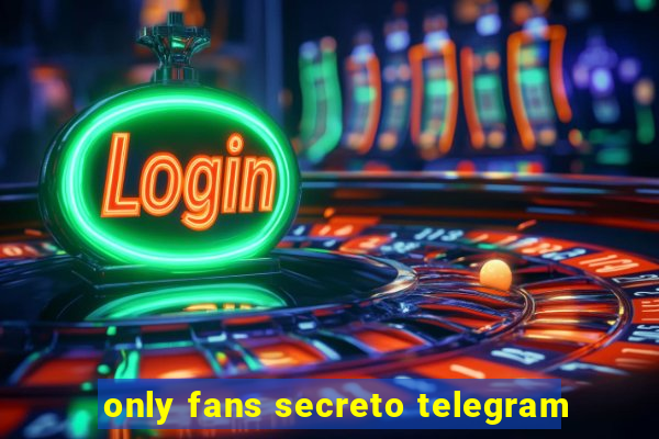 only fans secreto telegram