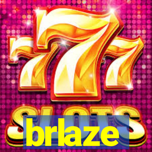 brlaze