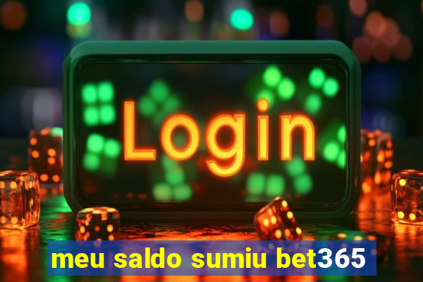 meu saldo sumiu bet365