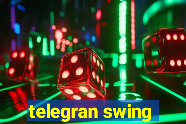 telegran swing