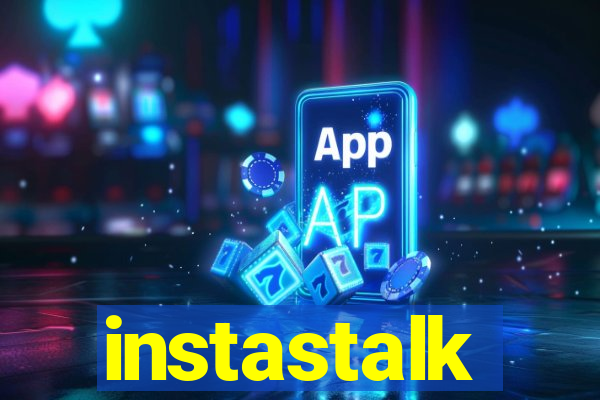 instastalk