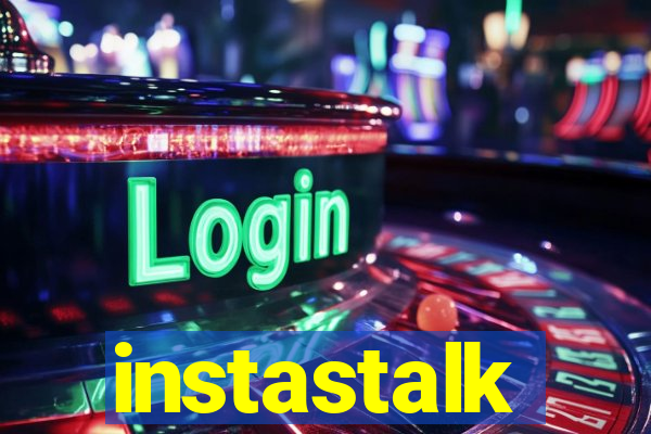 instastalk