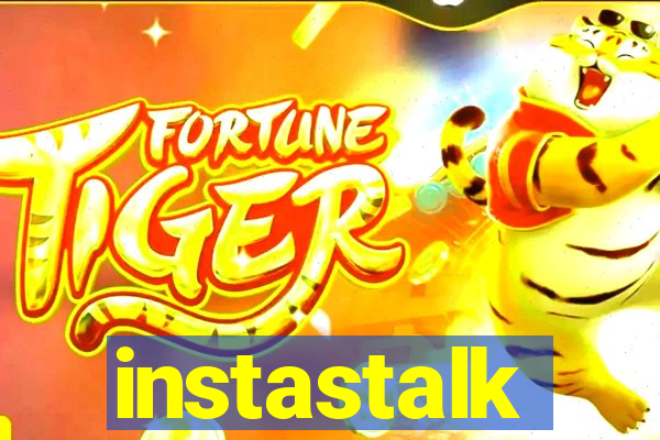 instastalk