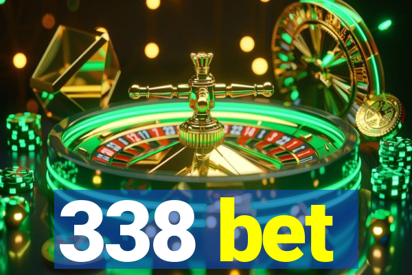 338 bet