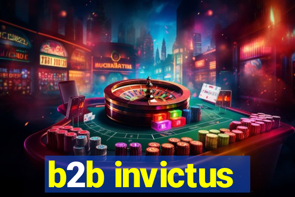 b2b invictus