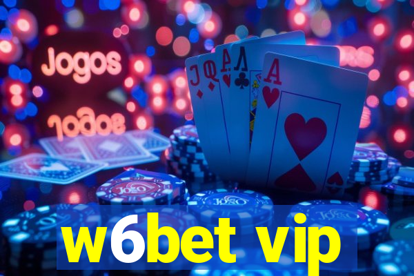 w6bet vip