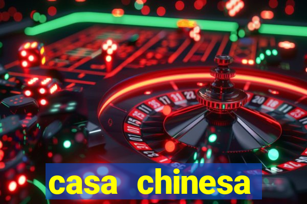 casa chinesa plataforma de jogos