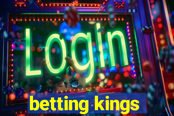 betting kings