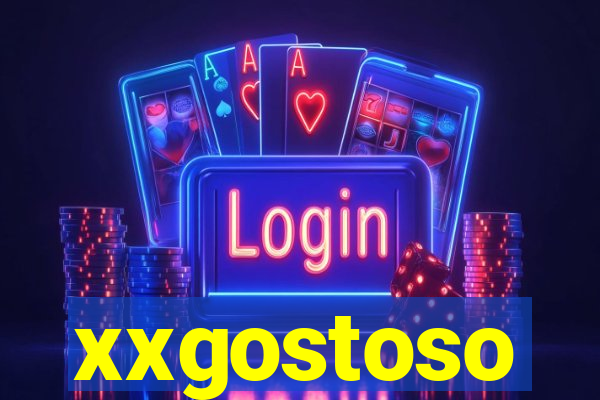 xxgostoso