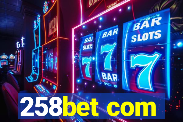 258bet com