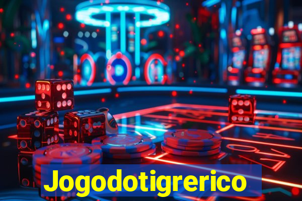 Jogodotigrerico