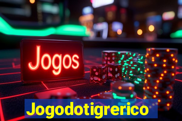 Jogodotigrerico