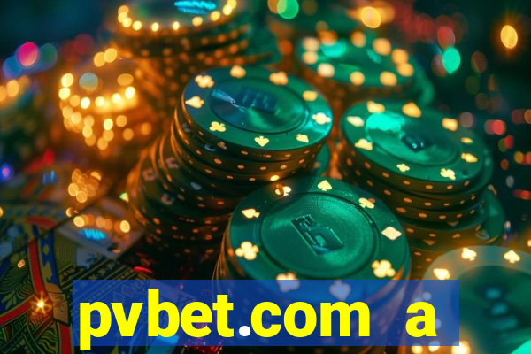 pvbet.com a plataforma de jogos de cassino