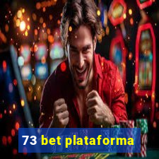 73 bet plataforma