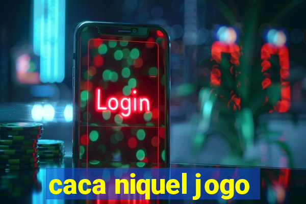 caca niquel jogo