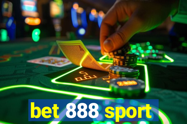 bet 888 sport