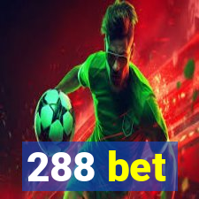 288 bet