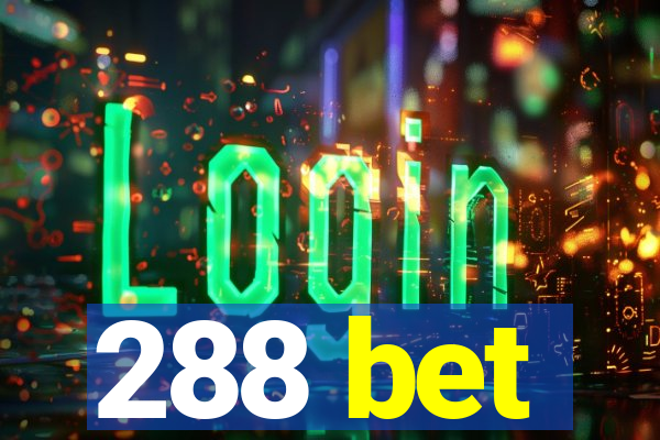 288 bet