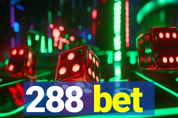 288 bet