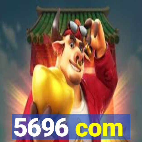 5696 com