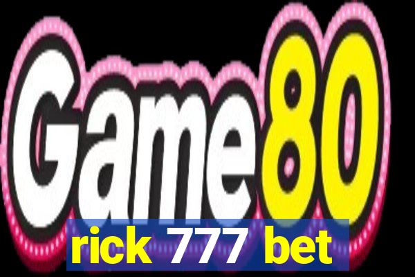 rick 777 bet