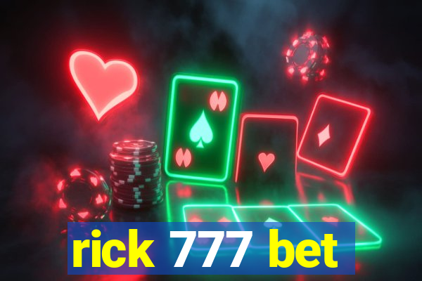 rick 777 bet